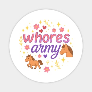 whores army Magnet